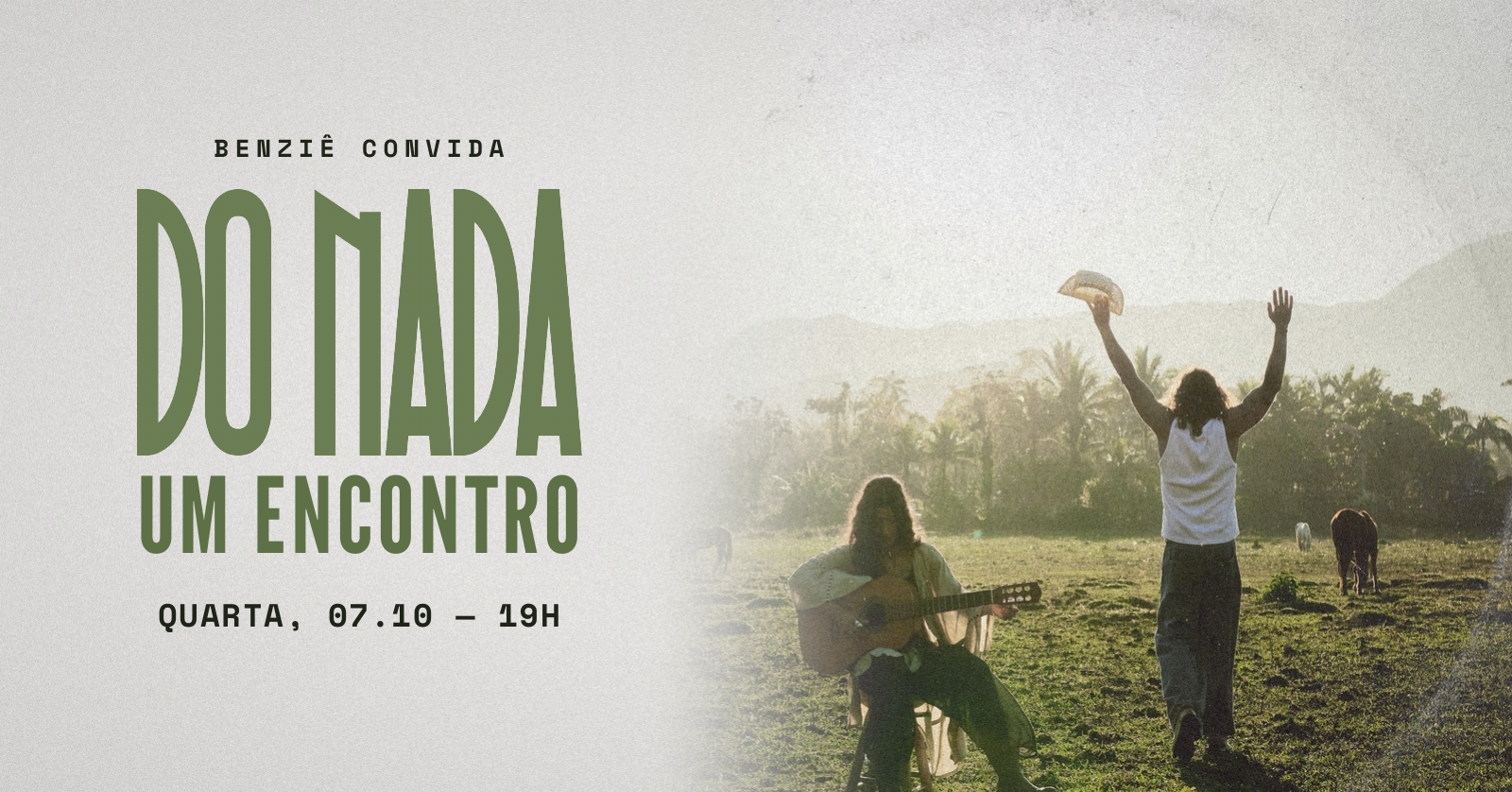Source image — BENZIÊ CONVIDA: DO NADA, UM ENCONTRO