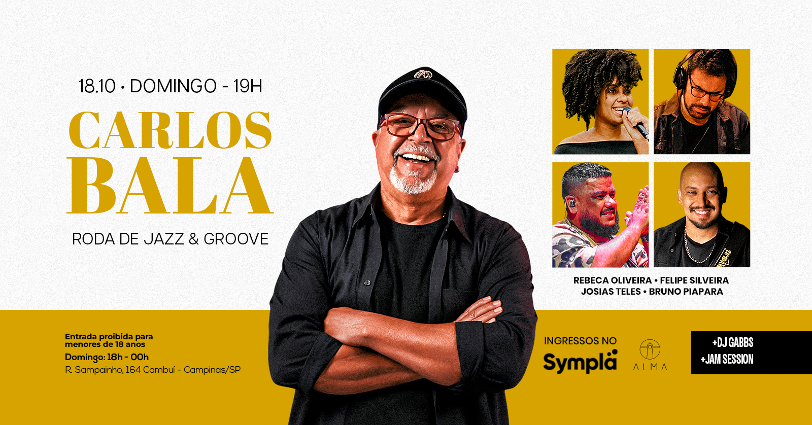 RODA DE JAZZ E GROOVE CARLOS BALA NO ALMA CAMPINAS | 18.10 - Campinas, SP