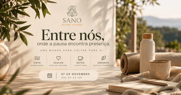 Imagem do evento Entre Nós, onde a pausa encontra presença.