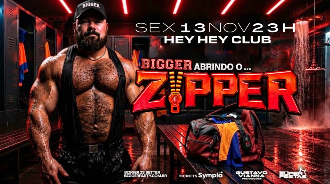 Imagem da fonte — O VESTIÁRIO - ZIPPER by BIGGER - SEXTA, 13 NOVEMBRO, 23H