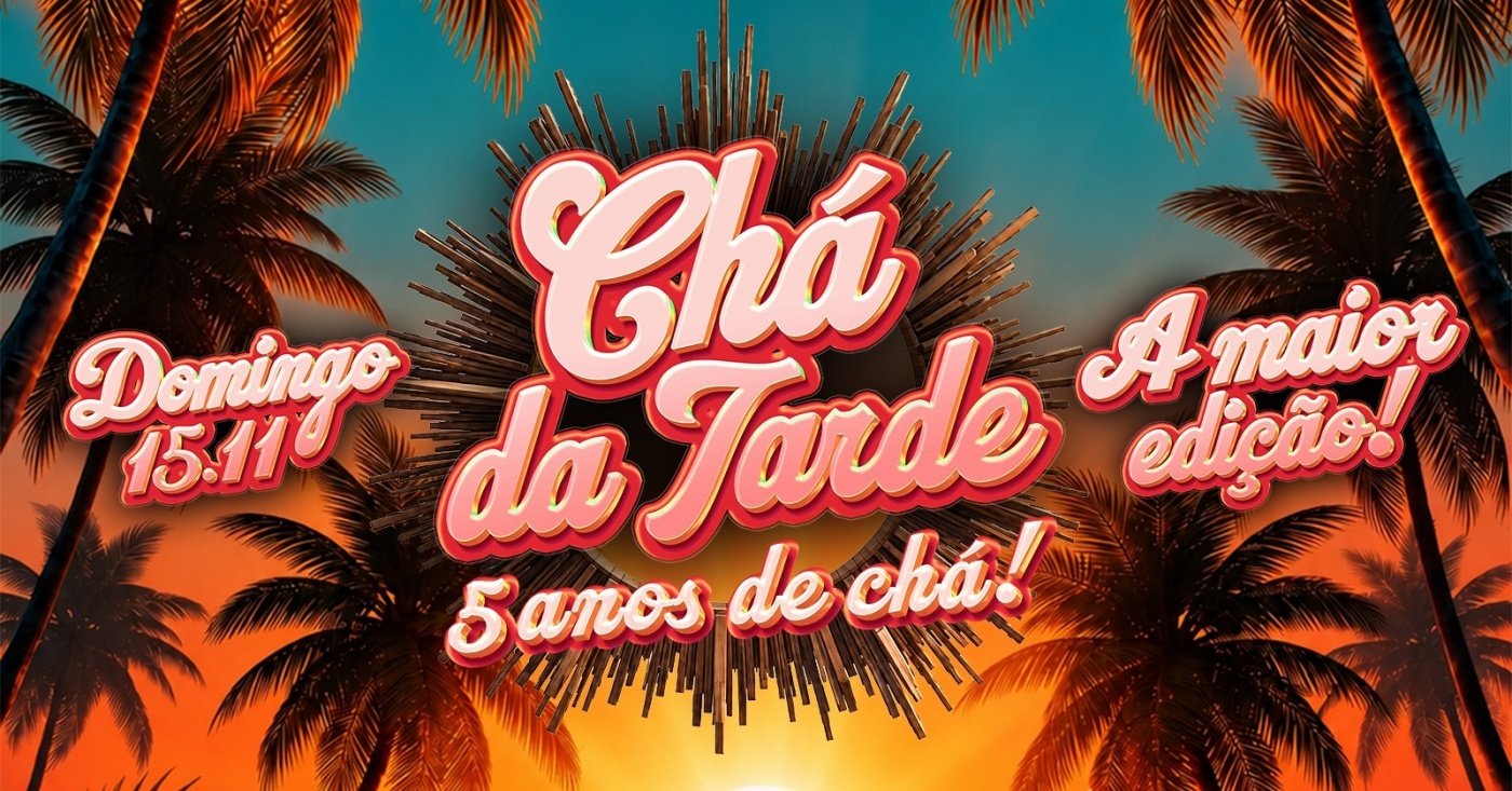 Imagem da fonte — Chá da Tarde - Aniversário de 5 anos do Chá das Patroas