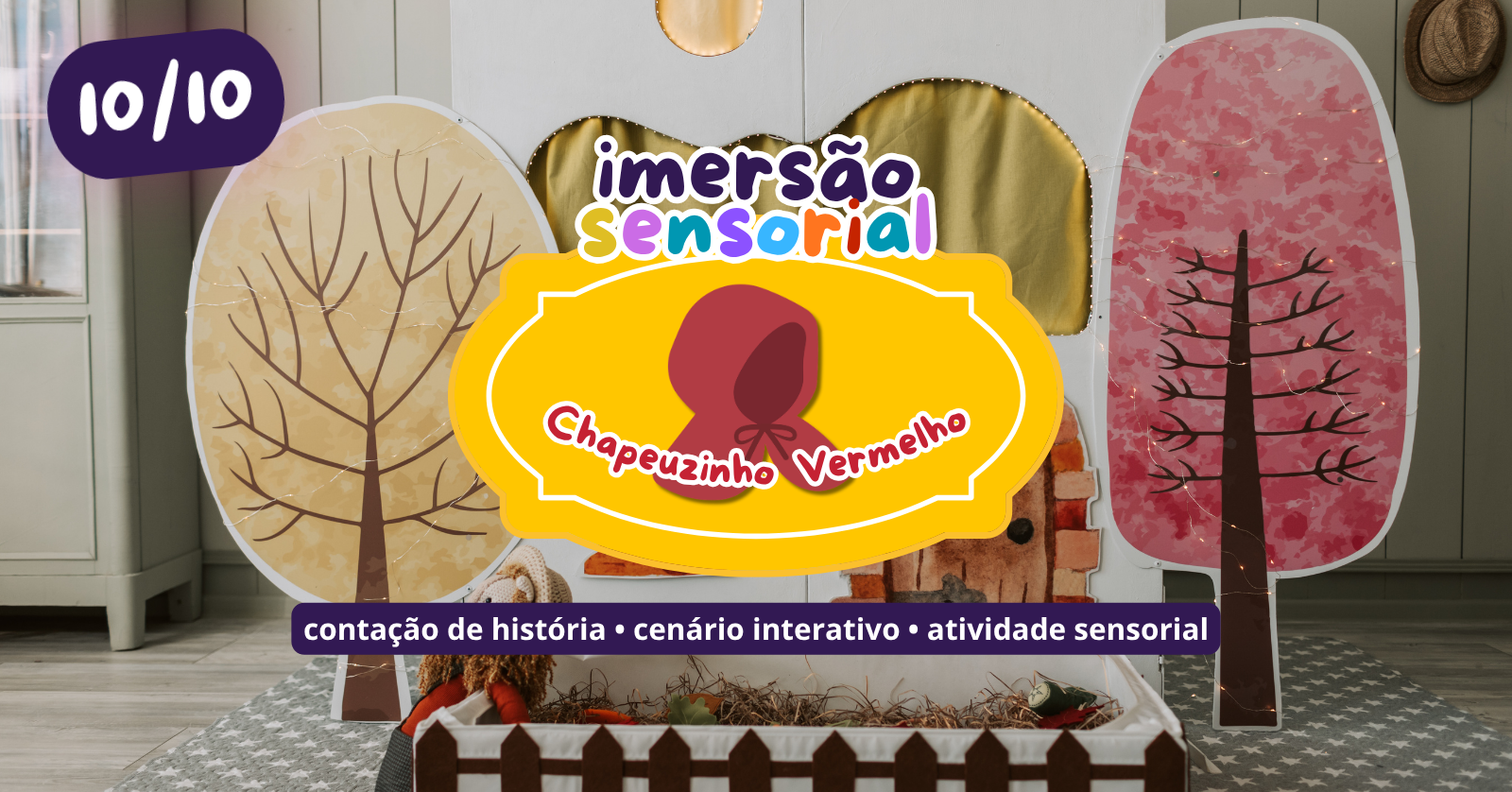 Imersão Sensorial: Chapeuzinho Vermelho (10/10)