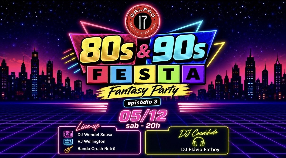 Source image — The 80s X 90s - Fantasy Party - Episódio 3 - Galpão 17