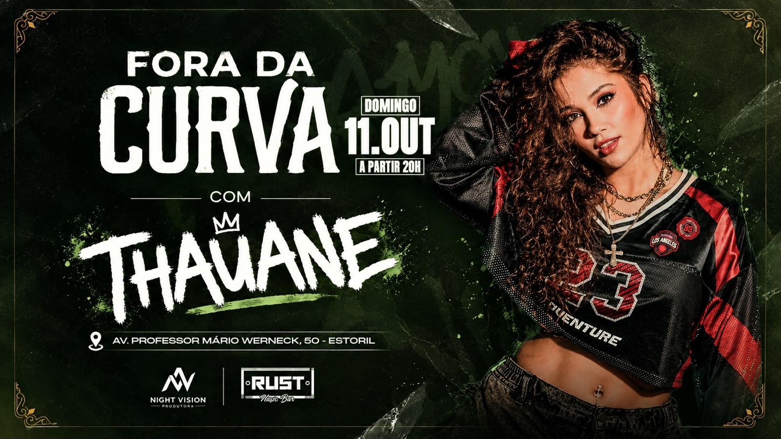 Imagem da fonte — FORA DA CURVA - THAUANE | RUST MUSIC BAR | 11 OUT - 20H