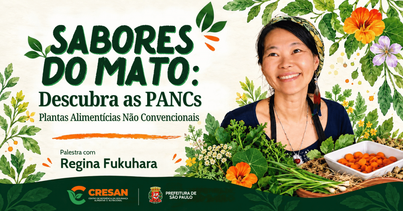 Imagem publicada pela fonte para Sabores do mato: Descubra as PANCs