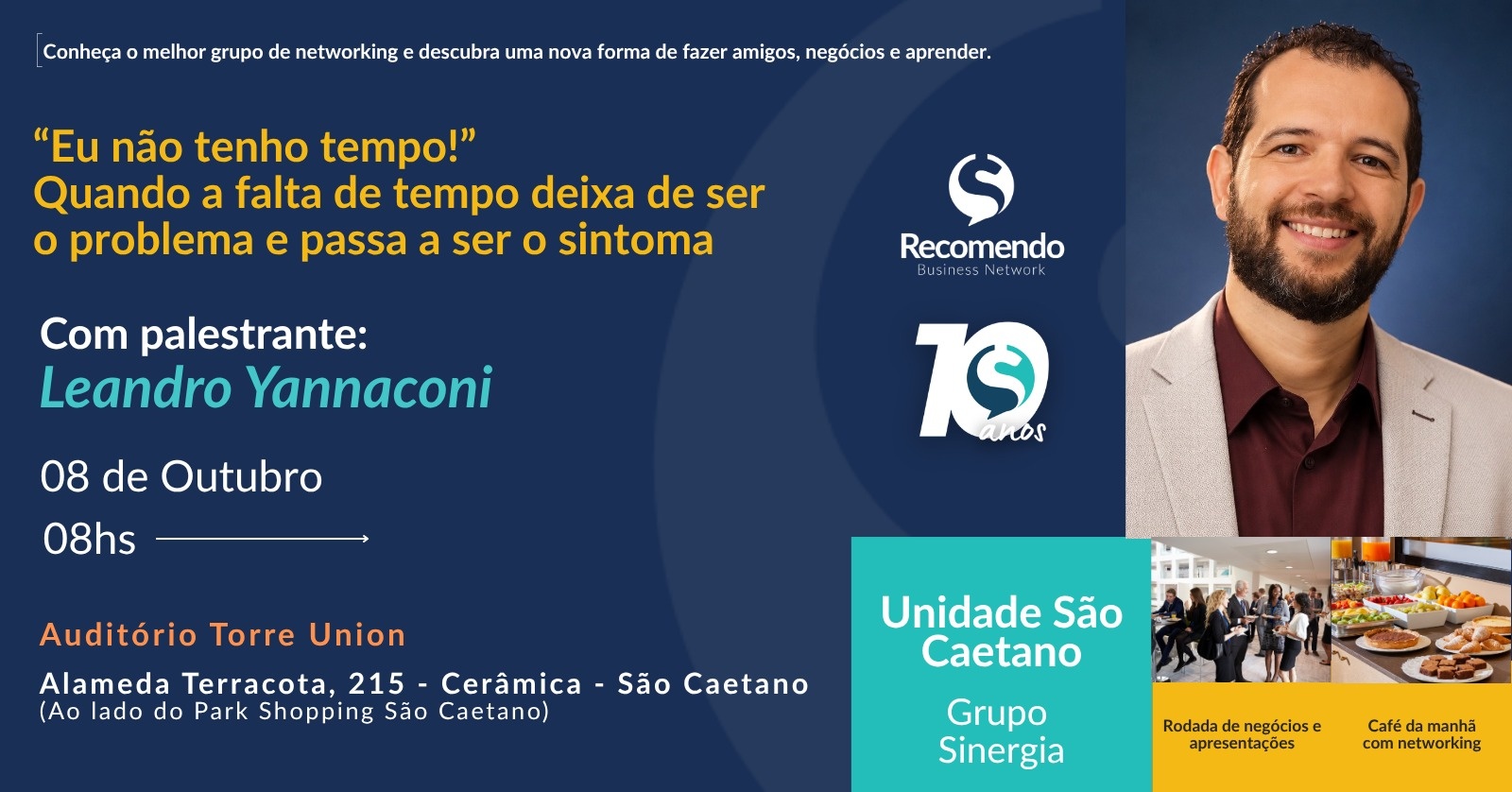 Recomendo agora em São Caetano do Sul com o Grupo Sinergia - O melhor networking da região.