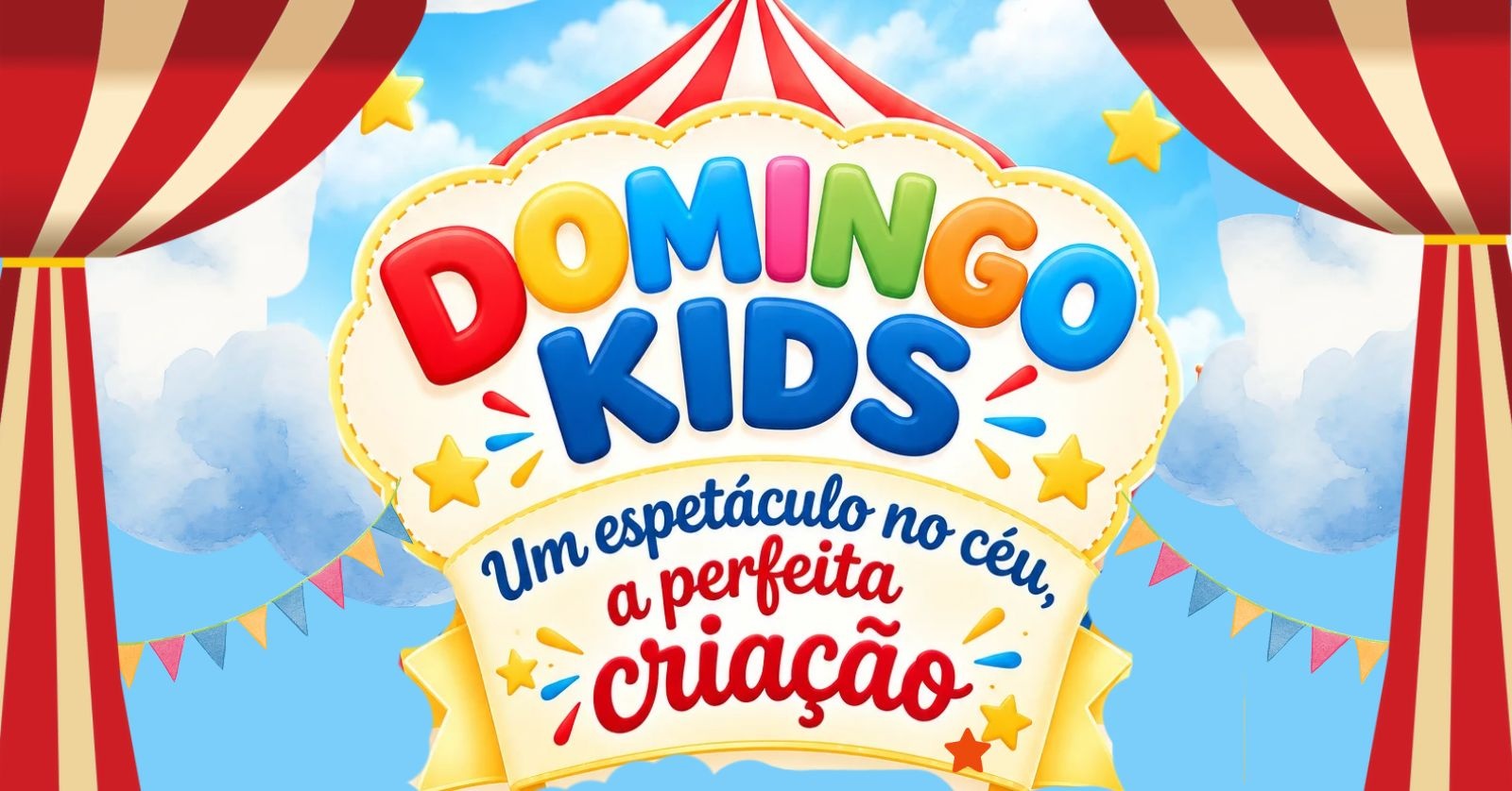 DOMINGO KIDS - UM ESPETÁCULO NO CÉU, A PERFEITA CRIAÇÃO