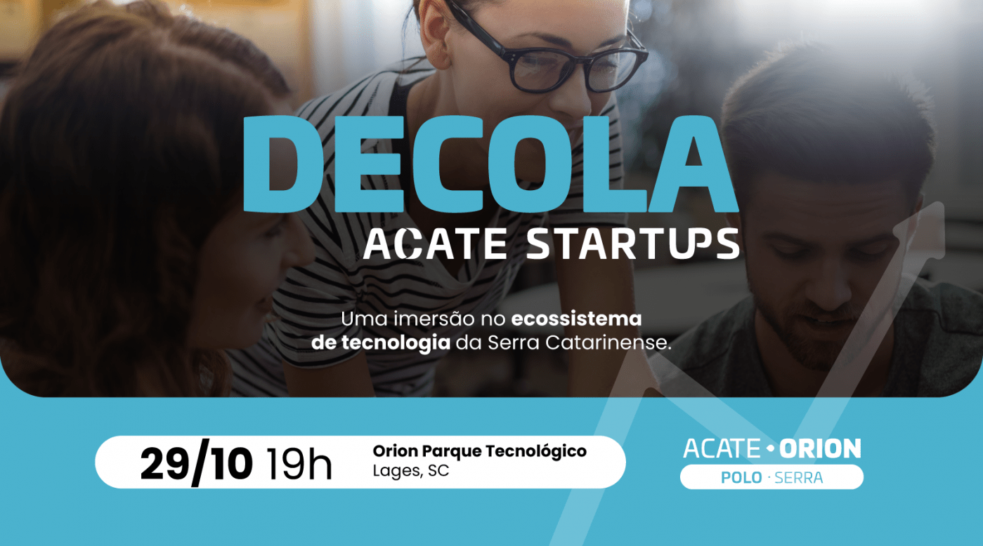 Imagem publicada pela fonte para Decola ACATE Startups - Lages