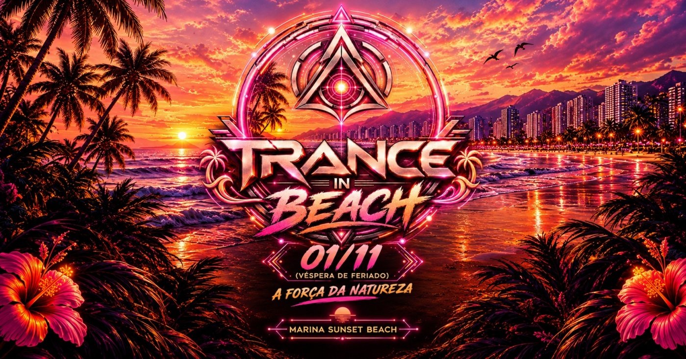 Imagem publicada pela fonte para Trance In Beach - A Força da Natureza
