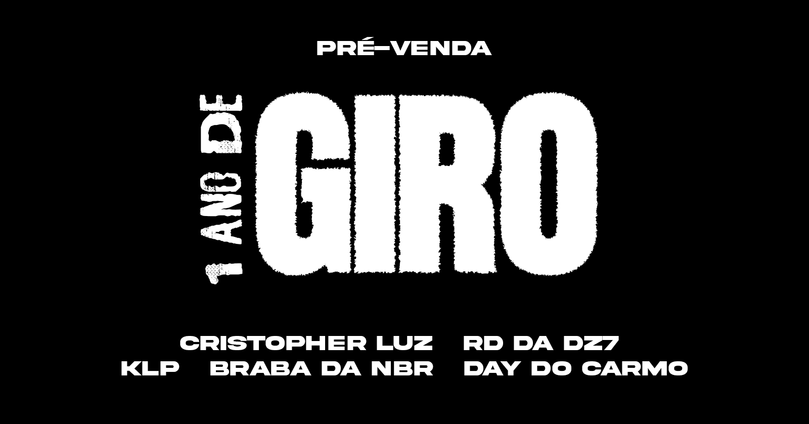 Imagem da fonte — 19.11 | 1 ANO DE GIRO - PRÉ-VENDA