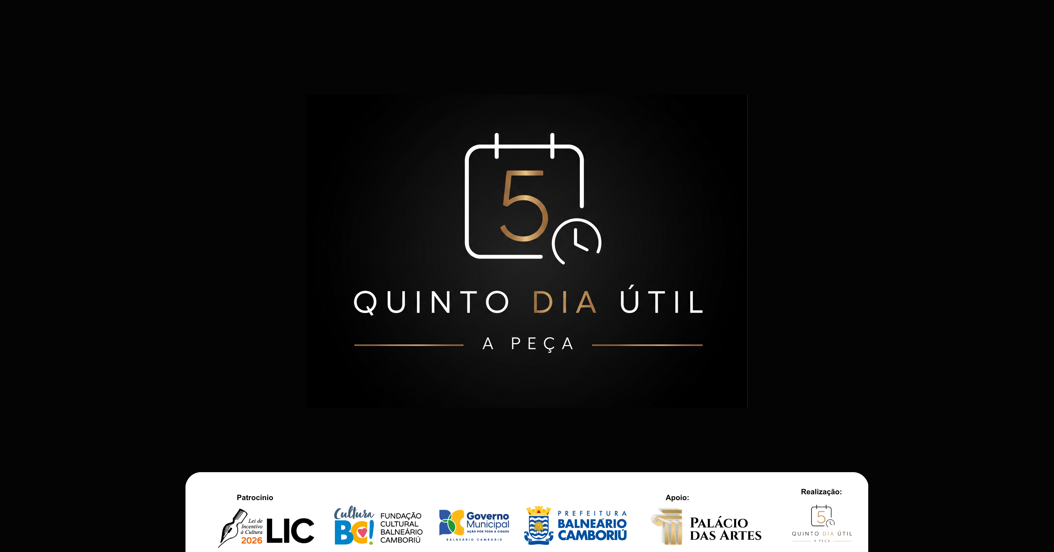 Imagem da fonte — Quinto Dia Útil - A Peça