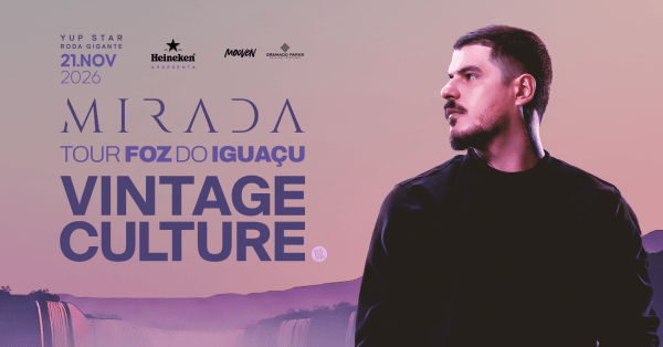 Imagem do evento Mirada Tour Foz do Iguaçu: Vintage Culture