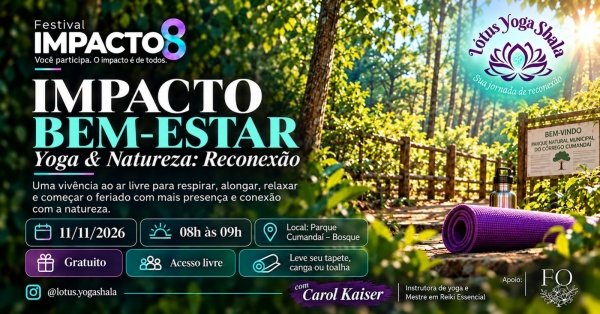 Imagem do evento IMPACTO BEM-ESTAR - Yoga & Natureza: Reconexão
