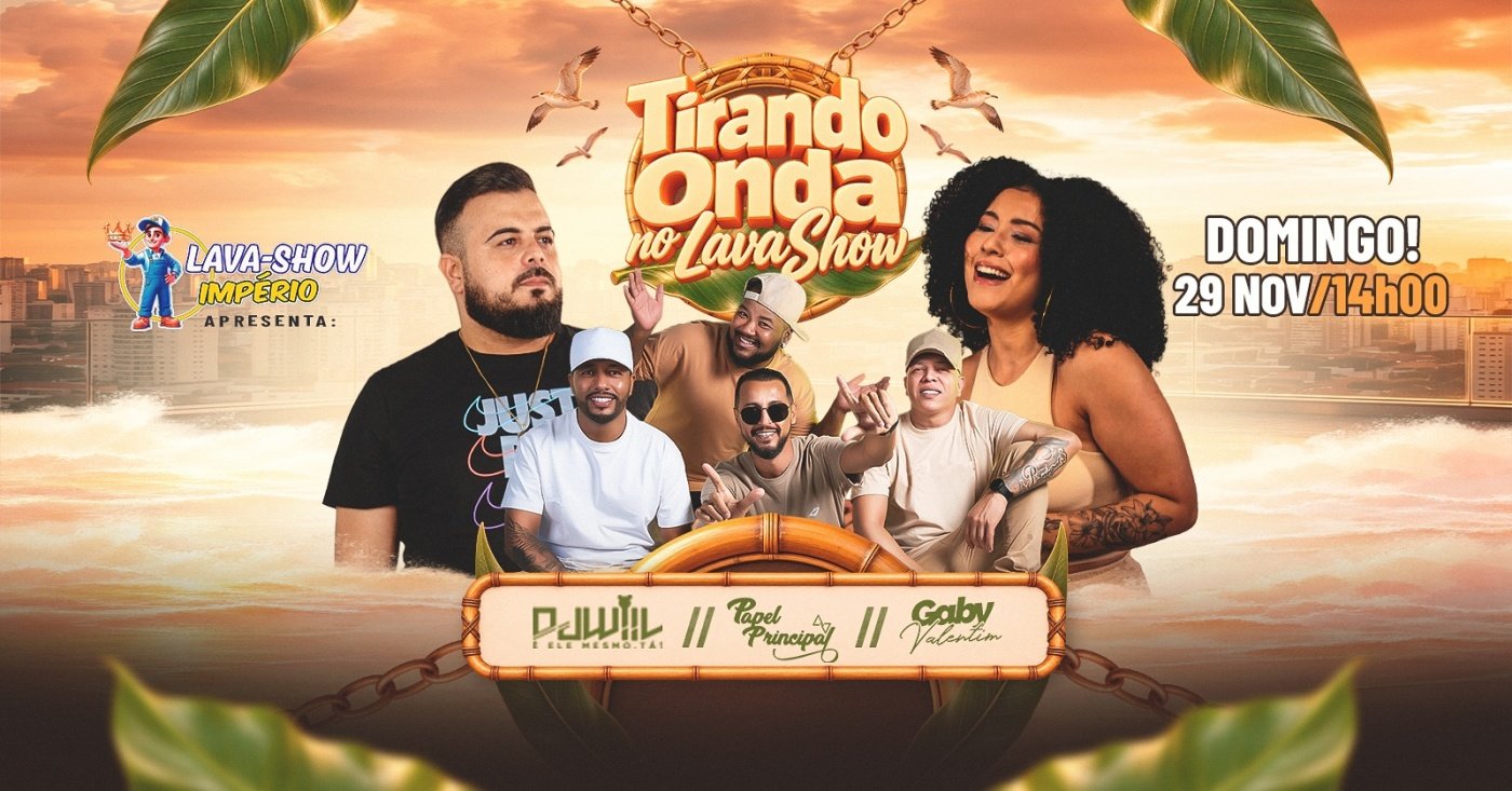 Source image — Tirando Onda no Lava Show | PAPEL PRINCIPAL, GABY VALENTIM, DJ WILL