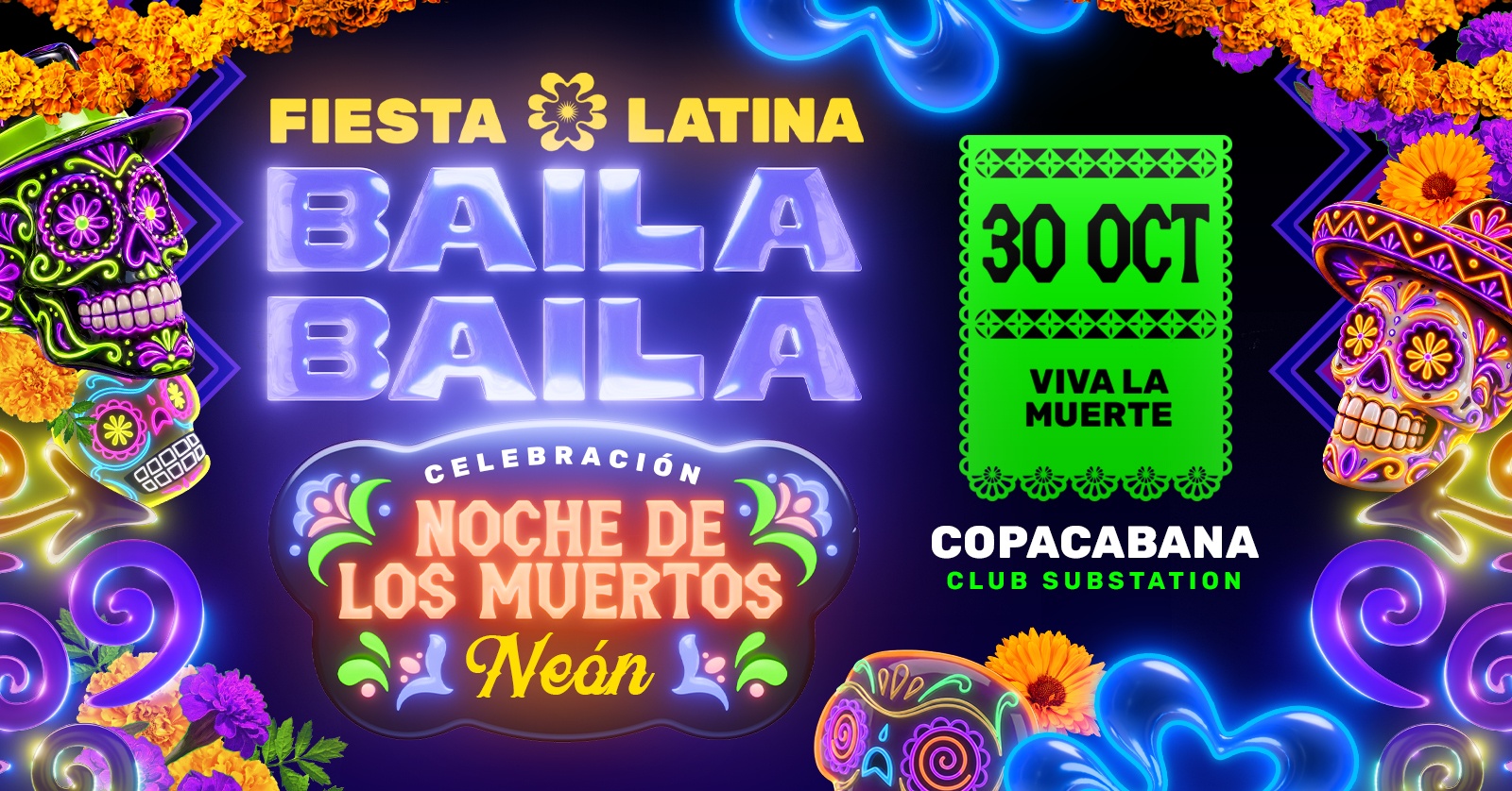 Fiesta Latina Baila Baila |Viva La Muerte | Copacabana | 30 octubre - Rio de Janeiro, RJ