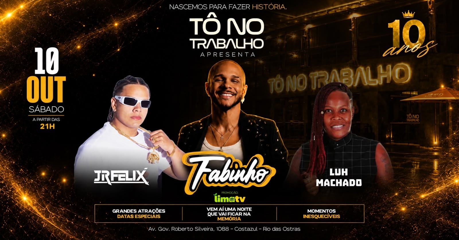 TNT 10 Anos com Fabinho | 10OUT (SAB) | Tô no Trabalho - Rio das Ostras, RJ