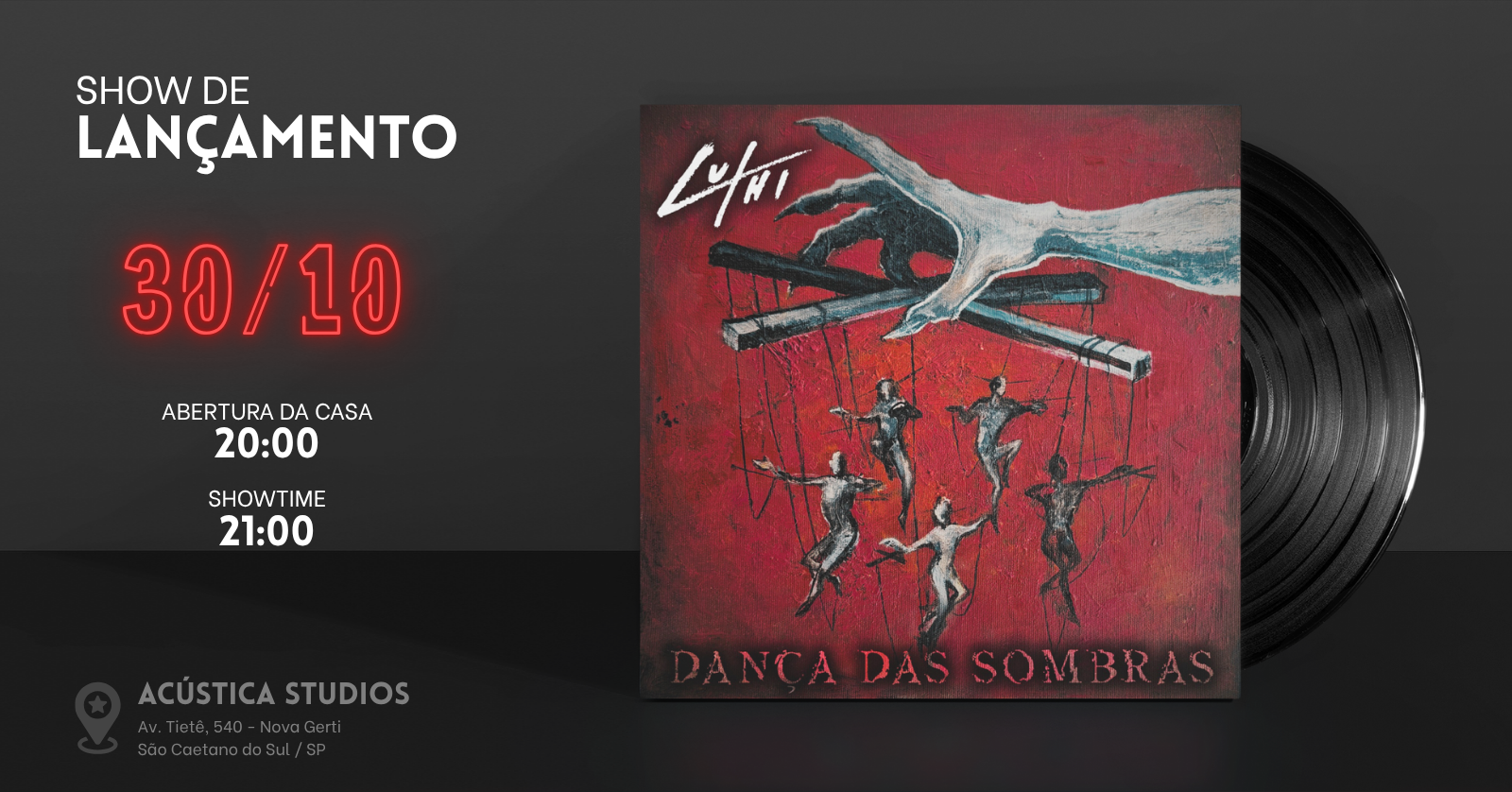 Show de Lançamento - "Dança das Sombras"