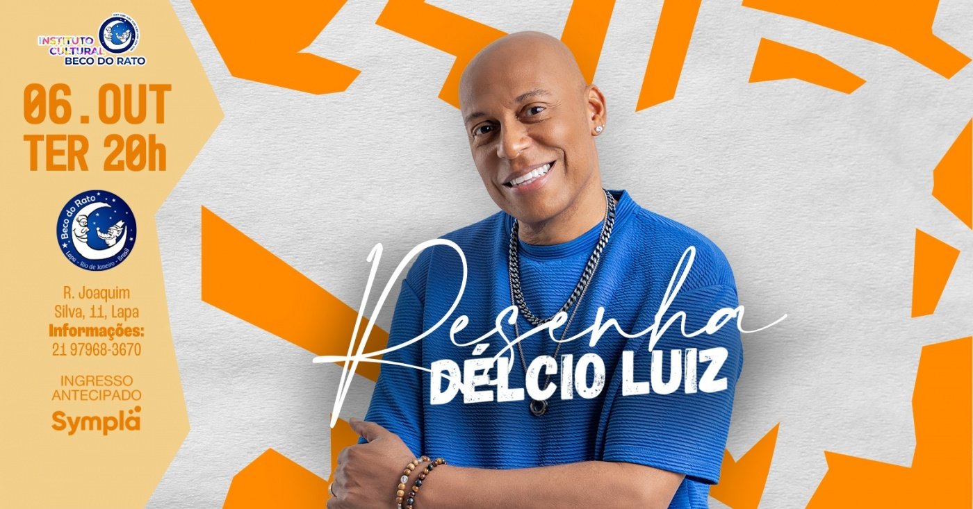 Imagem da fonte — Resenha Délcio Luiz no Beco do Rato 06/10/2026
