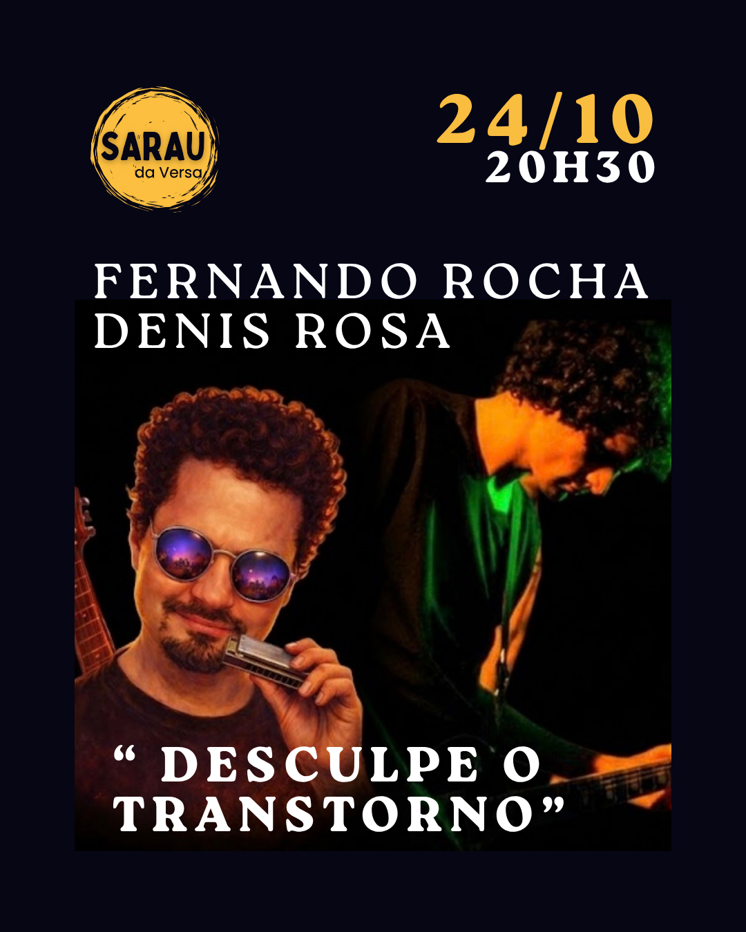 Fernando Rocha e Denis Rosa - Desculpe o transtorno