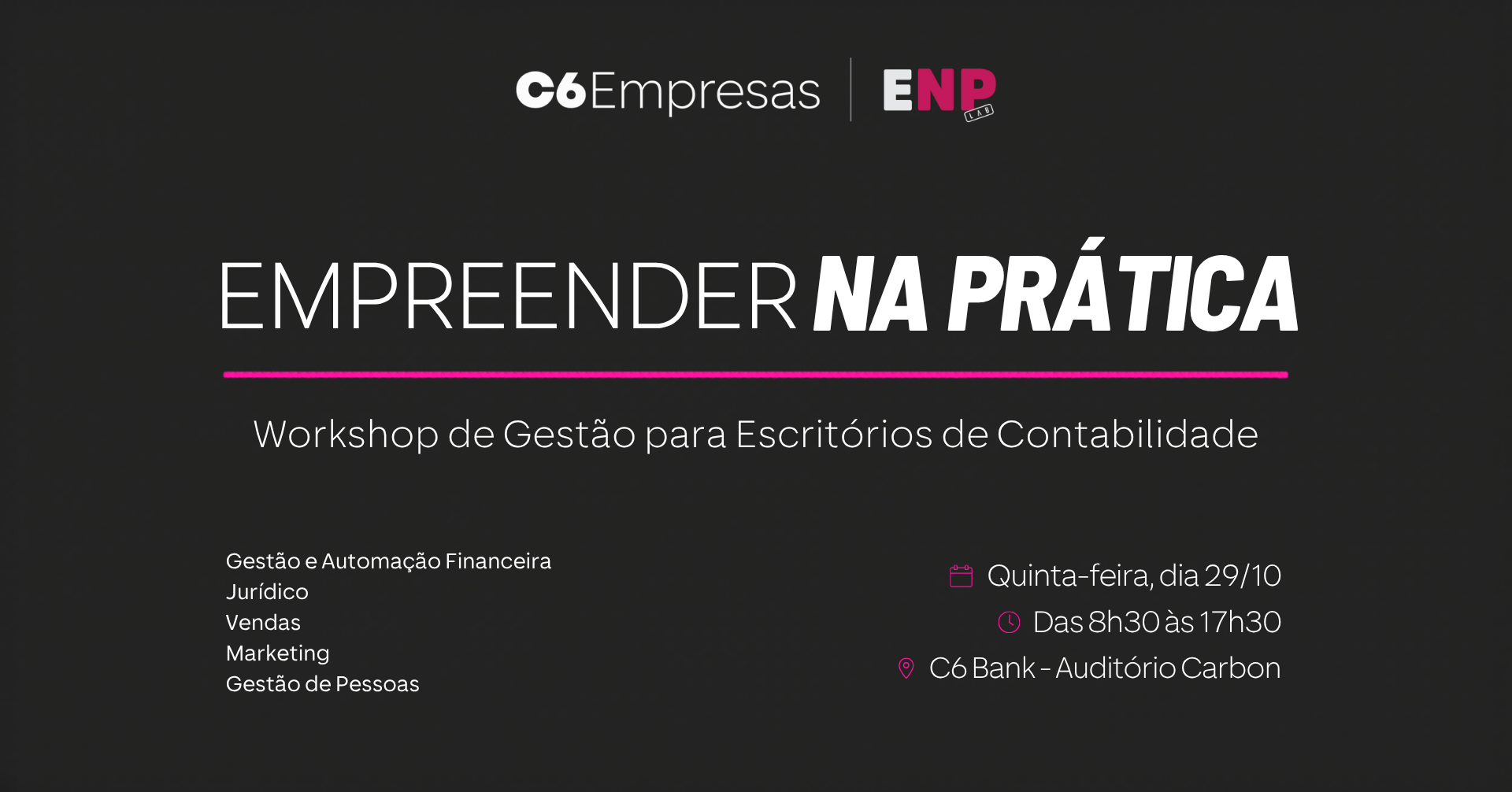 Empreender na Prática com C6 Empresas | Gestão para escritórios de contabilidade