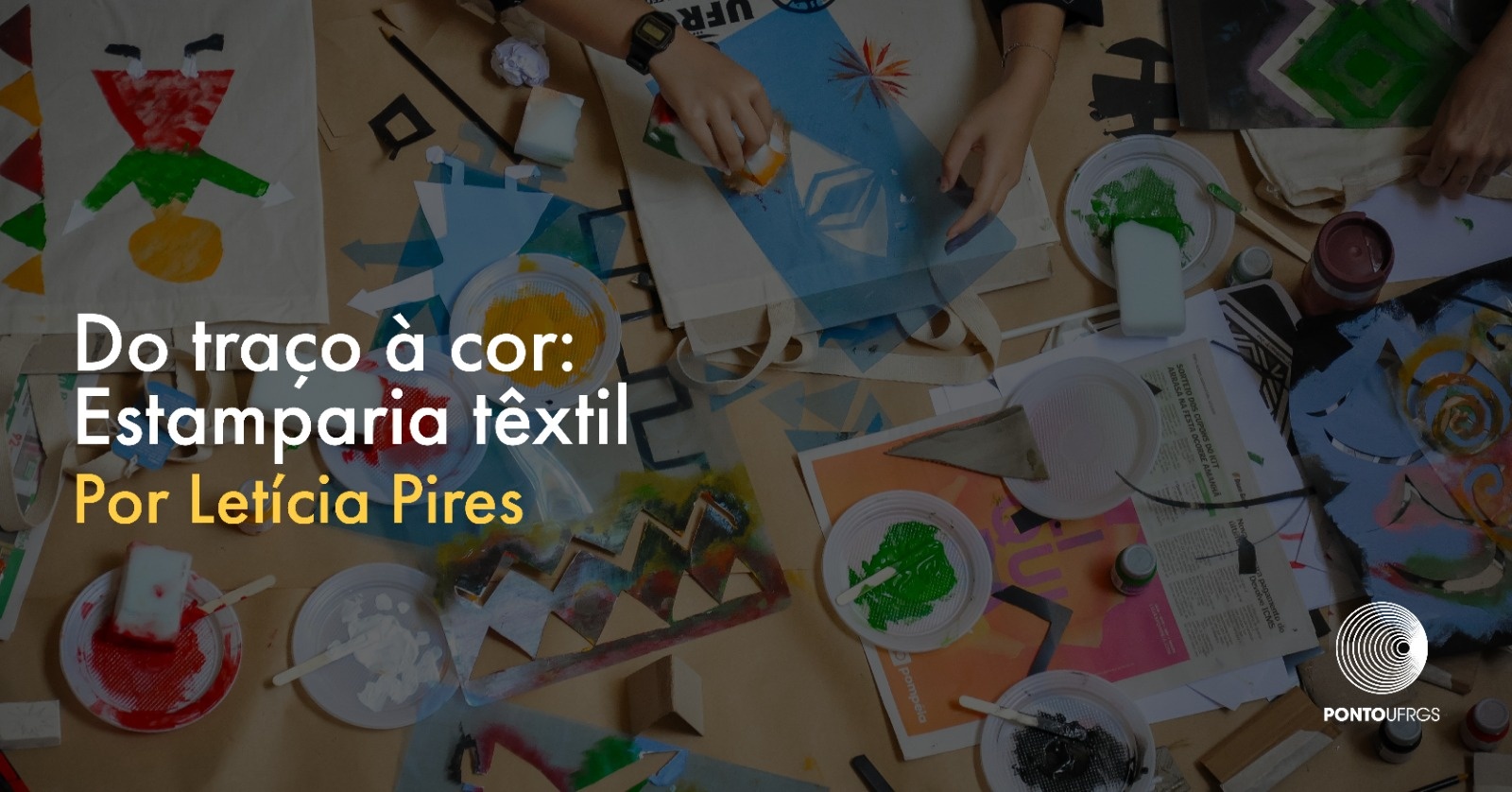 Imagem da fonte — Oficina Do traço à cor - estamparia têxtil