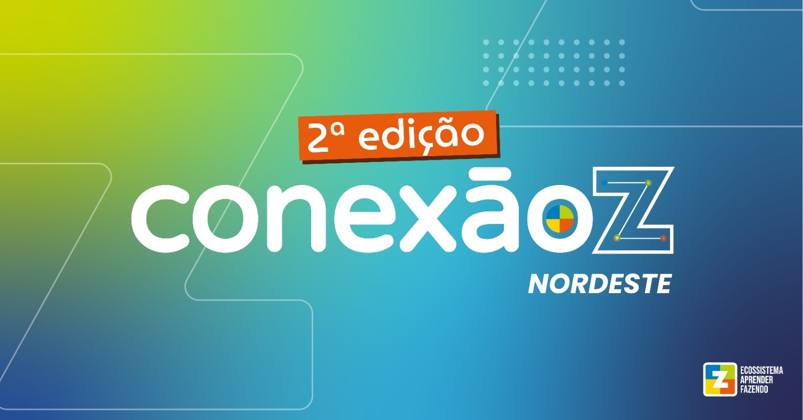 Source image — 2ª Edição do Conexão Z - Nordeste