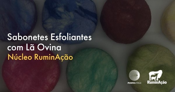 Imagem do evento Sabonetes Esfoliantes com Lã Ovina