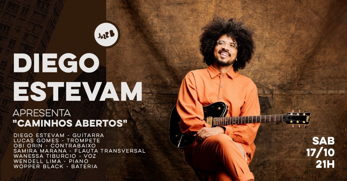 Imagem da fonte — DIEGO ESTEVAM no JazzB (SÁBADO 17/OUT/26)