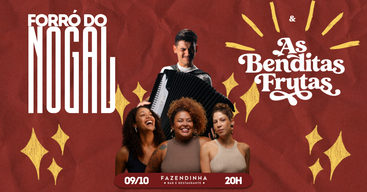Source image — Forró do Nogal e As Benditas Frutas 09/10