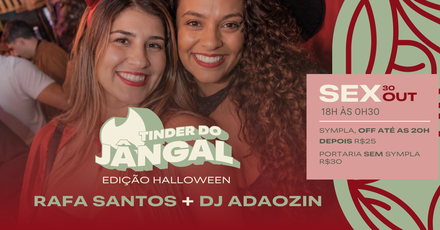 Imagem da fonte — TINDER DO JÂNGAL Edição HALLOWEEN 30/10