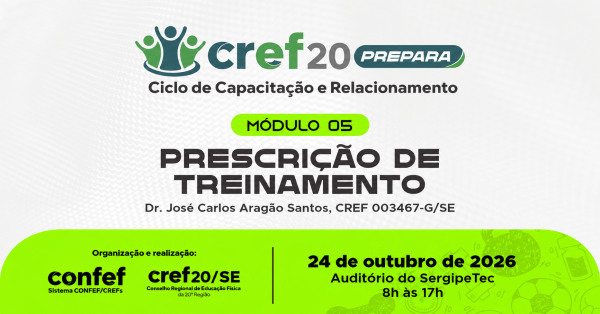 Imagem do evento PREPARA CREF20/SE - MÓDULO V - PRESCRIÇÃO DE TREINAMENTO