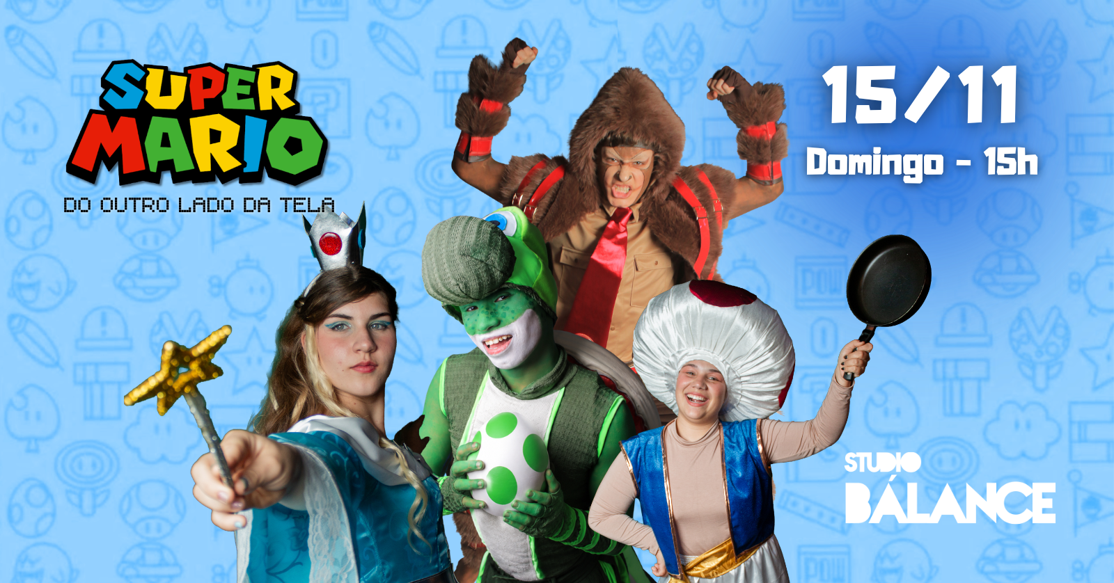 ESPETÁCULO DE DANÇA SUPER MARIO - DO OUTRO LADO DA TELA | DOMINGO 15H