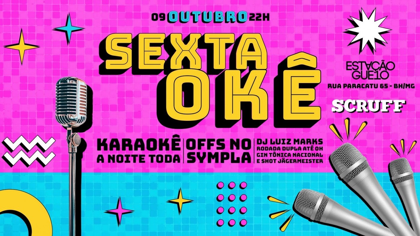 Source image — SEXTAOKÊ - 09/10 - 22h - OFF ATÉ 0h*