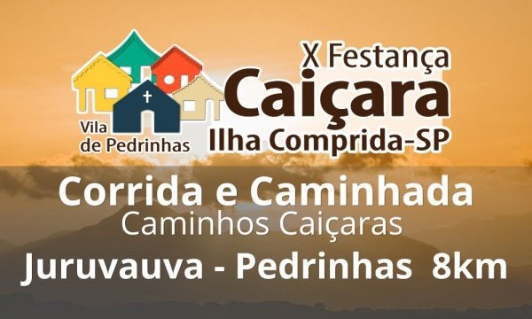 Imagem do evento X Festança Caiçara - Corrida e Caminhada Caminhos Caiçara 8km