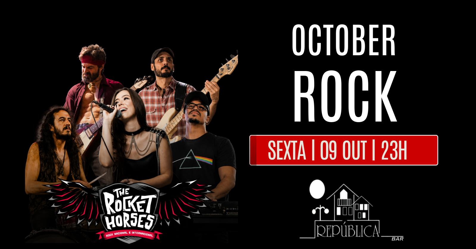 The Rocket Horses no OCTOBER ROCK - República Bar