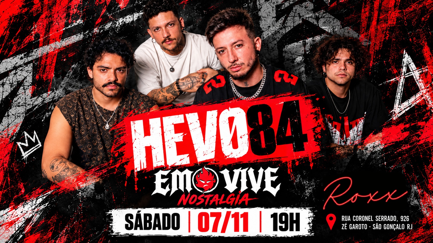 07/11 HEVO 84 EM SÃO GONÇALO! FESTIVAL EMO VIVE NA ROXX MUSIC... - São Gonçalo, RJ