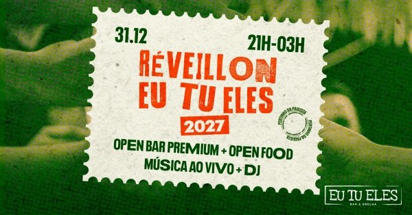 Imagem do evento Réveillon Eu Tu Eles 2027 - Eu Tu Eles Bar Paulista