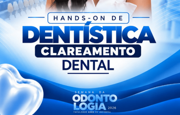Imagem do evento HANDS-ON DE DENTÍSTICA: CLAREAMENTO DENTAL- SEMANA DA ODONTOLOGIA 2026 com DRA. JAINE PAIXÃO