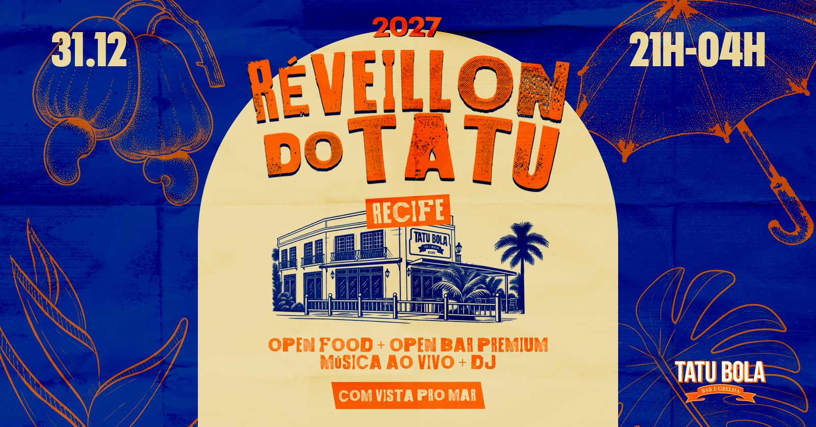 Source image — Réveillon do Tatu 2027 - Tatu Bola Bar Recife