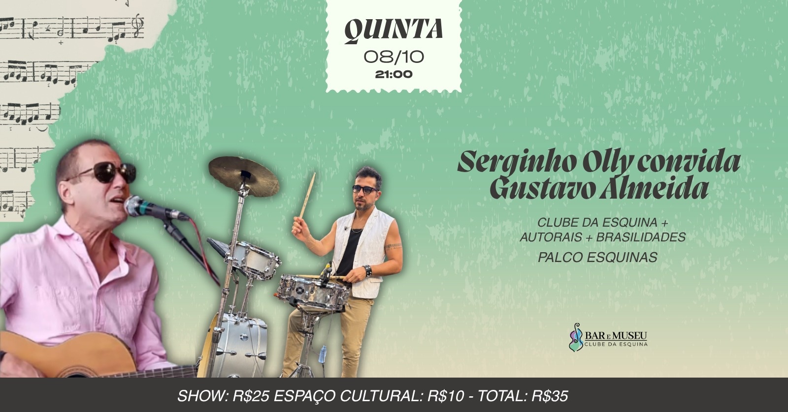 SHOW DE SERGINHO OLLY - CONVIDA GUSTAVO ALMEIDA - CLUBE DA ESQUINA 