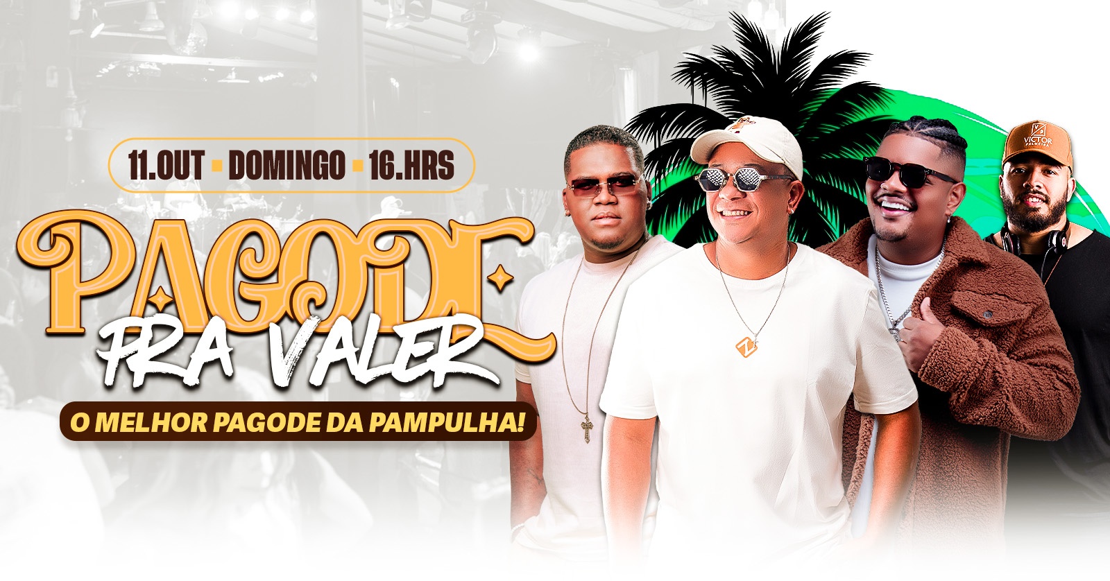 Source image — PAGODE PRA VALER | DOMINGO |11/10 | 16HRS