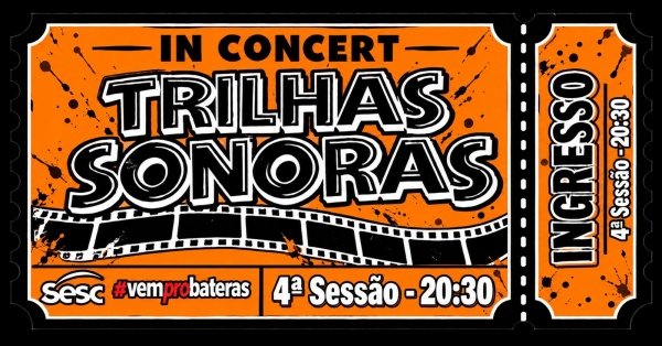 Imagem do evento 4ª sessão Bateras Beat In Concert Trilhas Sonoras