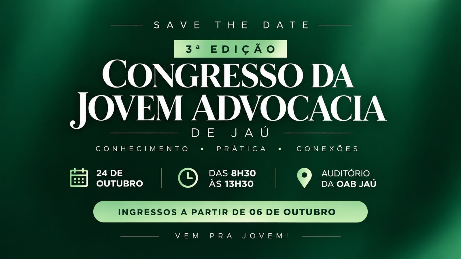 3ª EDIÇÃO DO CONGRESSO DA JOVEM ADVOCACIA DE JAÚ!