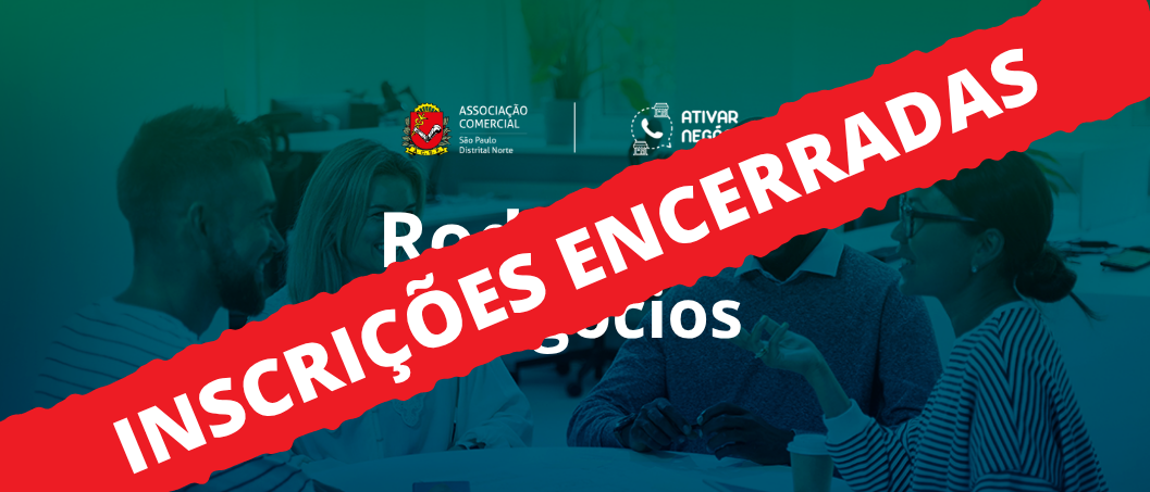 Immagine della fonte — Rodada de Negócios - Ativar Negócios - Distrital Norte