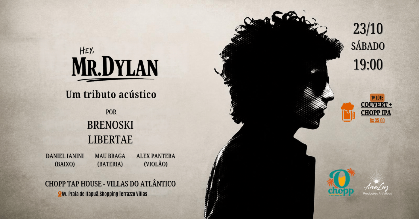 Imagem publicada pela fonte para Hey! Mr. Dylan - Brenoski Libertae canta Bob Dylan