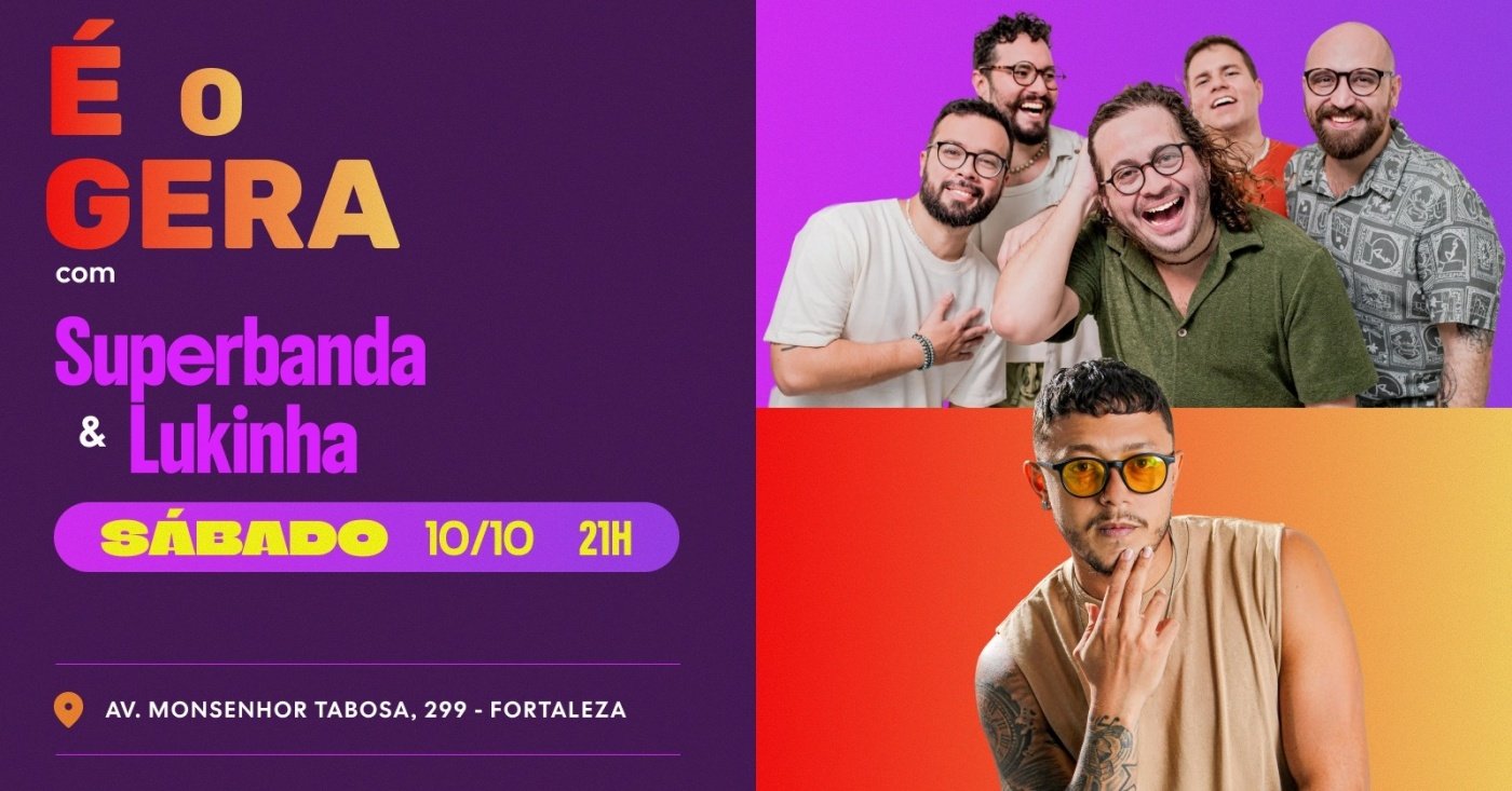 Imagem da fonte — É o GERA! ~ Superbanda + Lukinha