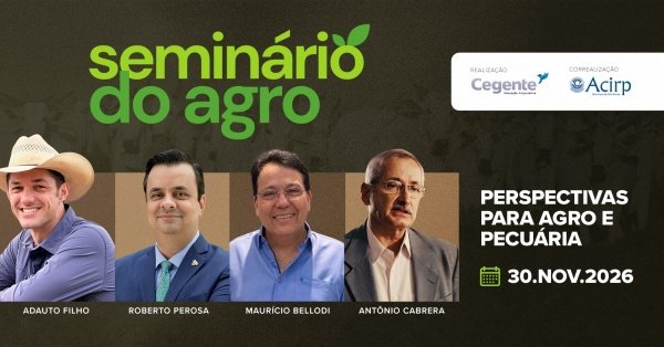 Imagem do evento Seminário do Agro - Perspectivas para o Agro e a Pecuária