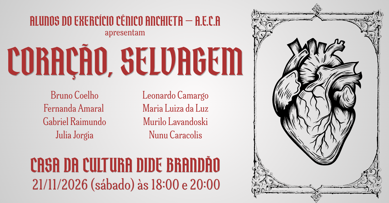 Coração, Selvagem
