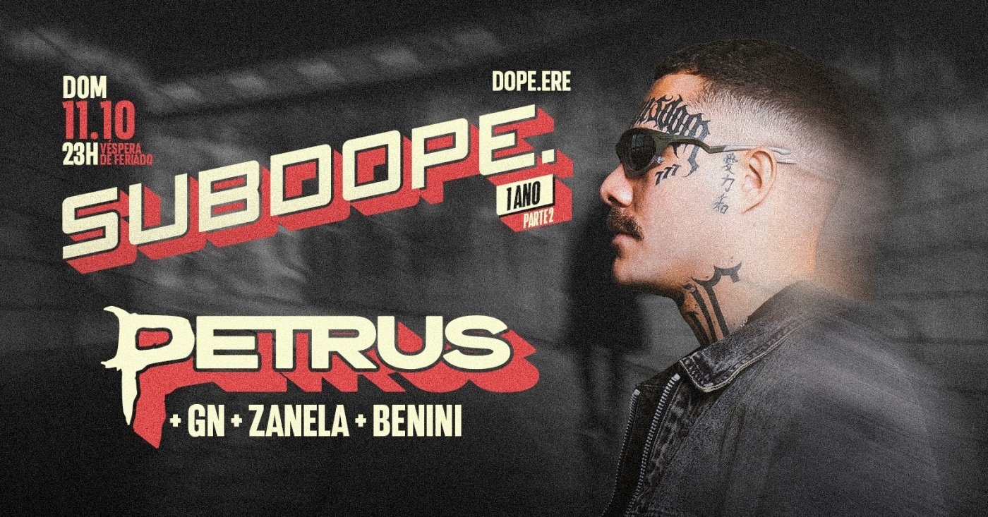 Imagem publicada pela fonte para Subdope com Petrus