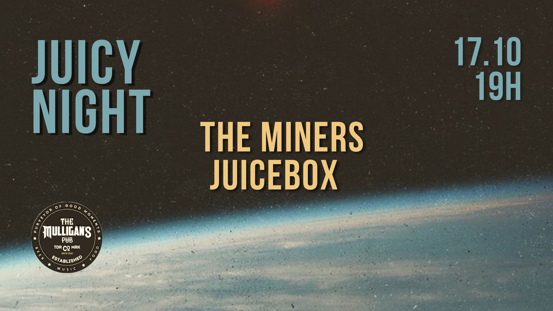 Imagem da fonte — Aniversário da Juicy Night - 17.10 - Mulligans Pub - The Miners e Juicebox